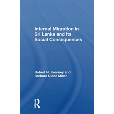 Internal Migration In Sri Lanka And Its Social Consequences