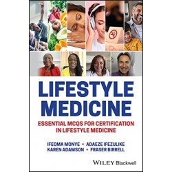 Lifestyle Medicine: Essential MCQs for Certification in Lifestyle Medicine