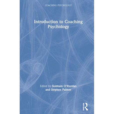 Introduction to Coaching Psychology
