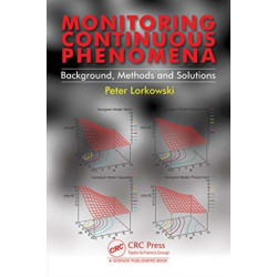 Monitoring Continuous Phenomena: Background, Methods and Solutions
