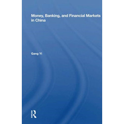 Money, Banking, And Financial Markets In China