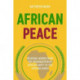 African Peace: Regional Norms from the Organization of African Unity to the African Union