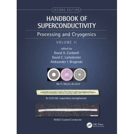 Handbook of Superconductivity: Processing and Cryogenics, Volume Two