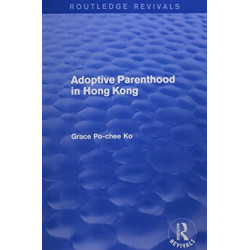 Adoptive Parenthood in Hong Kong
