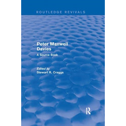 Peter Maxwell Davies: A Source Book