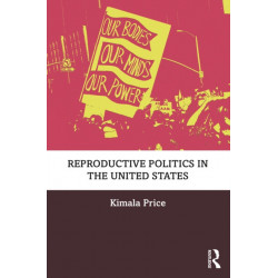 Reproductive Politics in the United States