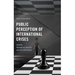 Public Perception of International Crises: Identity, Ontological Security and Self-Affirmation