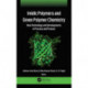 Imidic Polymers and Green Polymer Chemistry: New Technology and Developments in Process and Product
