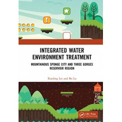 Integrated Water Environment Treatment: Mountainous Sponge City and Three Gorges Reservoir Region