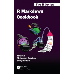 R Markdown Cookbook