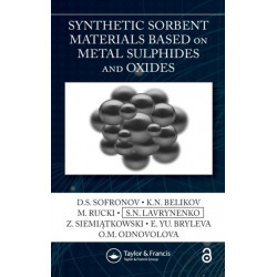 Synthetic Sorbent Materials Based on Metal Sulphides and Oxides