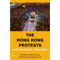 The Hong Kong Protests and Political Theology