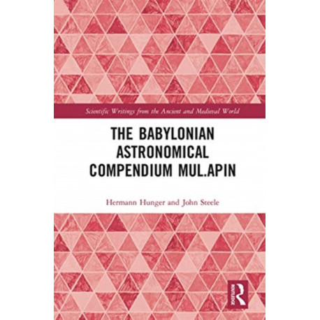 The Babylonian Astronomical Compendium MUL.APIN