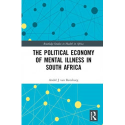 The Political Economy of Mental Illness in South Africa