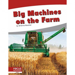 Big Machines on the Farm