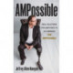 AMPossible: Real-World Solutions for Amputees to Accomplish the Impossible