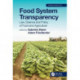 Food System Transparency: Law, Science and Policy of Food and Agriculture
