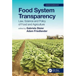 Food System Transparency: Law, Science and Policy of Food and Agriculture