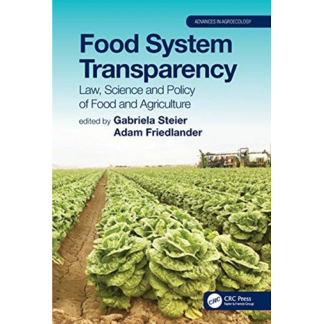 Food System Transparency: Law, Science and Policy of Food and Agriculture