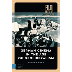 German Cinema in the Age of Neoliberalism