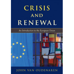 Crisis and Renewal: An Introduction to the European Union