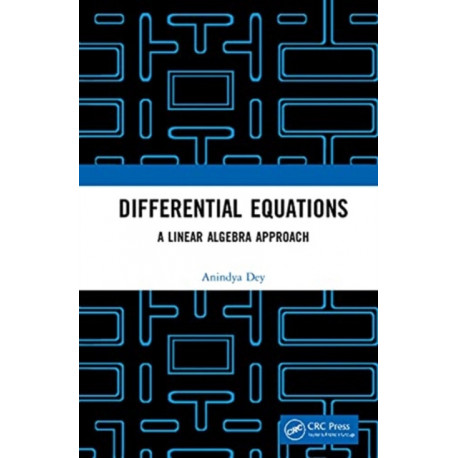 Differential Equations: A Linear Algebra Approach