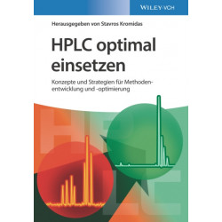 HPLC optimal einsetzen: Konzepte und Strategien fur Methodenentwicklung und -optimierung