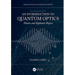 An Introduction to Quantum Optics: Photon and Biphoton Physics