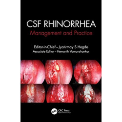 CSF Rhinorrhoea: Management and Practice