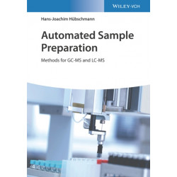 Automated Sample Preparation: Methods for GC-MS and LC-MS