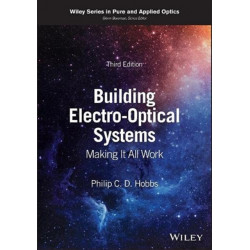 Building Electro-Optical Systems: Making It All Work