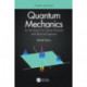 Quantum Mechanics: An Introduction for Device Physicists and Electrical Engineers