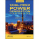 Coal-Fired Power Generation Handbook