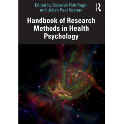 Handbook of Research Methods in Health Psychology