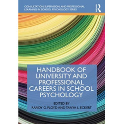 Handbook of University and Professional Careers in School Psychology