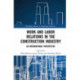 Work and Labor Relations in the Construction Industry: An International Perspective