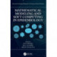 Mathematical Modeling and Soft Computing in Epidemiology