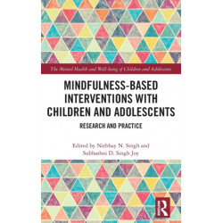 Mindfulness-based Interventions with Children and Adolescents: Research and Practice