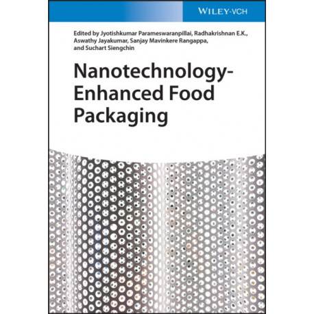 Nanotechnology-Enhanced Food Packaging