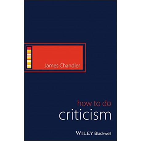 Doing Criticism: Across Literary and Screen Arts