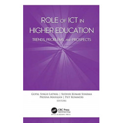 Role of ICT in Higher Education: Trends, Problems, and Prospects
