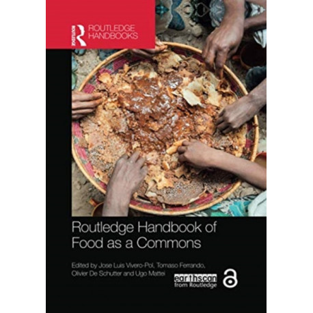 Routledge Handbook of Food as a Commons: Expanding Approaches