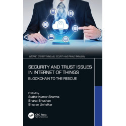 Security and Trust Issues in Internet of Things: Blockchain to the Rescue