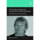 The Sociology of Assessment: Comparative and Policy Perspectives: The Selected Works of Patricia Broadfoot