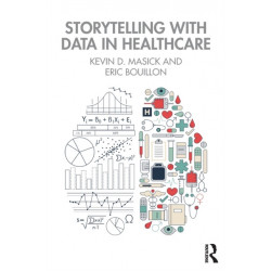 Storytelling with Data in Healthcare
