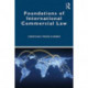 Foundations of International Commercial Law