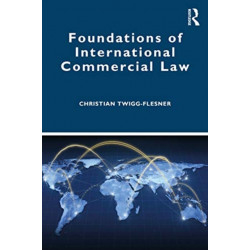 Foundations of International Commercial Law