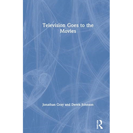 Television Goes to the Movies