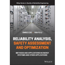 System Reliability Assessment and Optimization: Methods and Applications