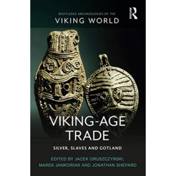 Viking-Age Trade: Silver, Slaves and Gotland